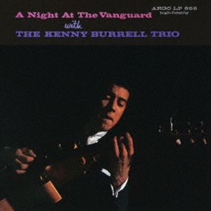 ケニー・バレル（g） / ヴィレッジ・ヴァンガードの夜 ＋2（UHQCD） [CD]