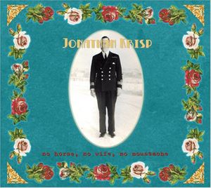 Artist Name: J - ジョナサン・クリスプ / ノー・ホース、ノー・ワイフ、ノー・マスタッシュ [CD]