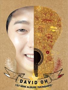 뤰벦FS ŷԾŹ㤨͢ DAVID OH / 1ST MINI ALBUM  SKINSHIP [CD]פβǤʤ1,709ߤˤʤޤ