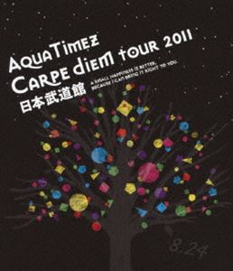 Aqua Timez ”Carpe diem Tour 2011” 日本武道館 [Blu-ray]