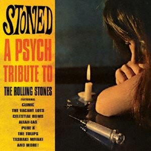 STONED - A PSYCH TRIBUTE TO THE ROLLING STONES [CD]