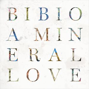 ビビオ / A Mineral Love [CD]