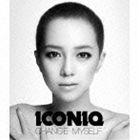 ICONIQ / CHANGE MYSELF [CD]