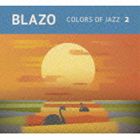 ブレーゾ / Colors of Jazz 2 [CD]