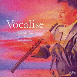 Composer: Ta Line - 佐藤太一（ob） / Vocalise ヴォカリーズ [CD]