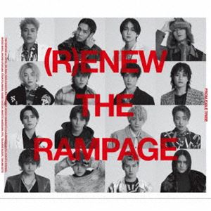 THE RAMPAGE from EXILE TRIBE / （R）ENEW（CD ONLY盤） [CD]