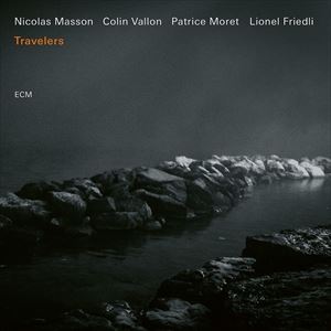 輸入盤 NICOLAS MASSON QUARTET / TRAVELERS [CD]