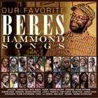 OUR FAVORITE -BERES HAMMOND SONGS- [CD]