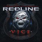レッドライン / ヴァイス [CD]