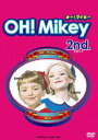 OH! Mikey 2nd. [DVD]