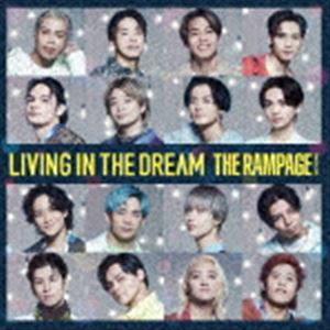 THE RAMPAGE from EXILE TRIBE / LIVING IN THE DREAM CD