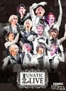 DVD ツキプロ祭・冬の陣 昼の部：2.5次元ダンスライブ ツキステ。LUNATIC LIVE [DVD]