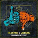 THE SKIPPERS／SKA FREAKS / PUNKROCK FREAKER’S SPIRIT CD