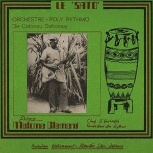 Orchestre Poly-Rythmo De Cotonou Dahomey / LE SATO [CD]