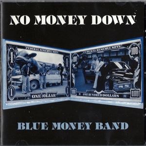 輸入盤 BLUE MONEY BAND / NO MONEY DOWN [CD]