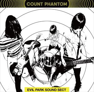 Count Phantom / EVIL PARK SOUND SECT [CD]