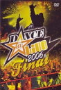 Dance At Live Final2006 [DVD]