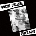 ピーター・キング / アフリカン・ダイアレクツ [CD]