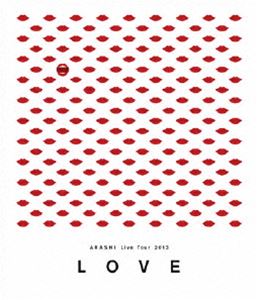 ARASHI Live Tour 2013”LOVE” [Blu-ray]