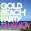 DJ KENKAIDAMIX / GOLD BEACH PARTY RBREGGAE COVER NON STOP DJ MIXʥڥץ饤ס [CD]