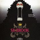 THE SK★BROOK / NEW WORLD [CD]