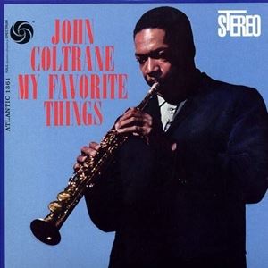 輸入盤 JOHN COLTRANE / MY FAVORITE THINGS [LP]