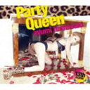 浜崎あゆみ / Party Queen（CD＋2DVD） CD