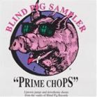 輸入盤 VARIOUS / PRIME CHOPS ： BLIND PIG SAMPLER [CD]
