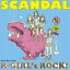 SCANDAL / -륺å! [CD]