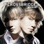 access / CROSSBRIDGE -Remastered Edition-Blu-specCD2 [CD]