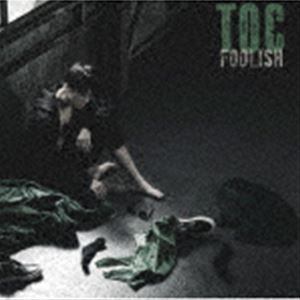 TOC / FOOLISH（通常盤） [CD]
