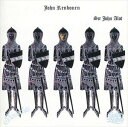 SIR JOHN A LOT詳しい納期他、ご注文時はお支払・送料・返品のページをご確認くださいJOHN RENBOURN / SIR JOHN A LOTジョン・レンボーン / サー・ジョン・ア・ロット ジャンル 洋楽フォーク/カントリー 関連キーワード ジョン・レンボーンJOHN RENBOURN収録内容1. The Earle Of Salisbury2. The Trees They Do Grow High3. Lady Goes To Church4. Morgana5. Transfusion6. Forty-Eight7. My Dear Boy8. White Fishes9. Sweet Potato10. Seven Up 種別 CD 【輸入盤】 JAN 0016351972125登録日2017/06/08