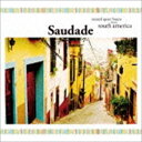 Saudade [CD]