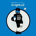 輸入盤 VARIOUS / MINIT PAPER PRESENTS ： BRIGHT＃2 [CD]