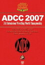 ADCC 2007 2007.5.5-6 アメリカ・ニュージャージー [DVD]