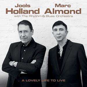 輸入盤 JOOLS HOLLAND ＆ MARC ALMOND / LOVELY LIFE TO LIVE CD