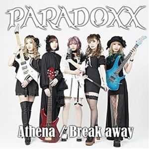PARADOXX / Athena／Break-away [CD]