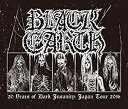 BLACK EARTH／20 YEARS OF DARK INSANITY JAPAN TOUR 2016 [DVD]