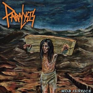 輸入盤 PARALYSIS / MOB JUSTICE [CD]