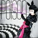 ALI PROJECT / Poison [CD]