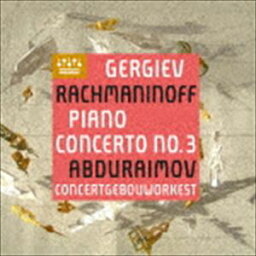 アブドゥライモフ ゲルギエフ（p／cond） / ラフマニノフ：ピアノ協奏曲第3番（輸入盤） [CD]