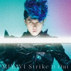 ��-MIYAVI- / Strike It Out [CD]