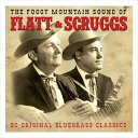 輸入盤 FLATT ＆ SCRUGGS / FOGGY MOUNTAIN SOUND OF [2CD]