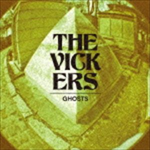 ザ・ヴィッカーズ / ゴースツ [CD]
