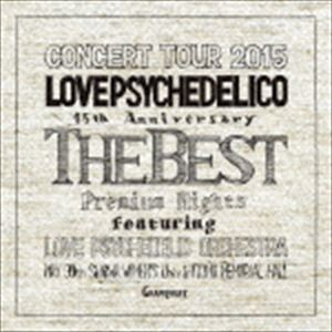 LOVE PSYCHEDELICO / LOVE PSYCHEDELICO 15th ANNIVERSARY TOUR -THE BEST- LIVE（通常盤） [CD]
