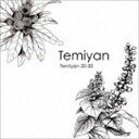 Temiyan / Temiyan 30-30 [CD]