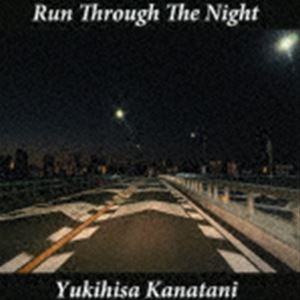 金谷幸久 / Run Through The Night [CD]