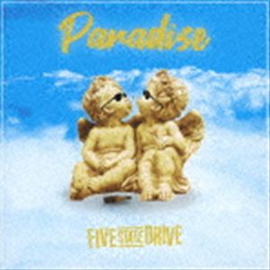 FIVE STATE DRIVE / Paradise [CD]