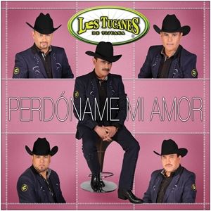 輸入盤 TUCANES DE TIJUANA / PERDONAME MI AMOR [CD]