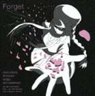 律子・K・ケッテンクラート：小清水亜美 / TVアニメ くじびき アンバランス キャラクターミニアルバム Forget [CD]